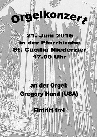 Herzliche Einladung zum Orgelkonzert am 21. Juni 2015